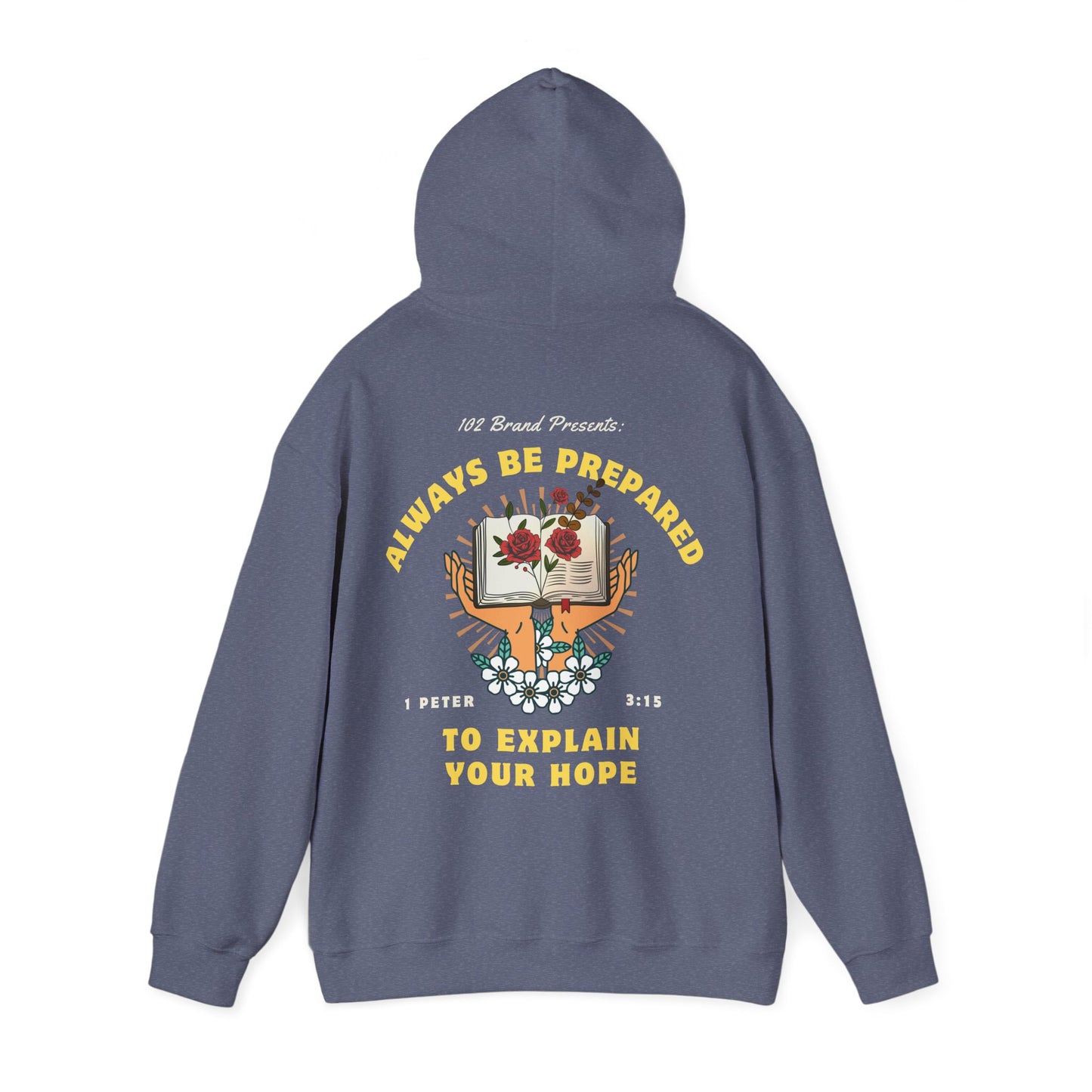 Always Be Prepared Hoodie — 1 Peter 3:15