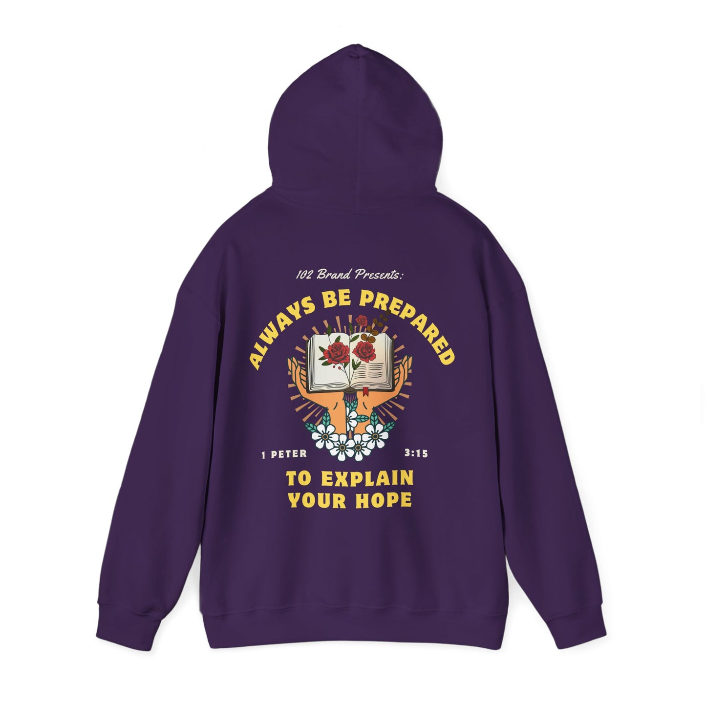 Always Be Prepared Hoodie — 1 Peter 3:15