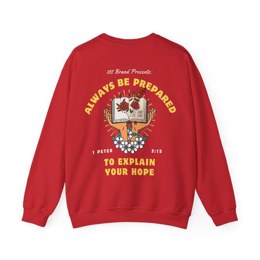 Always Be Prepared Christian Crewneck -- 1 Peter 3:15