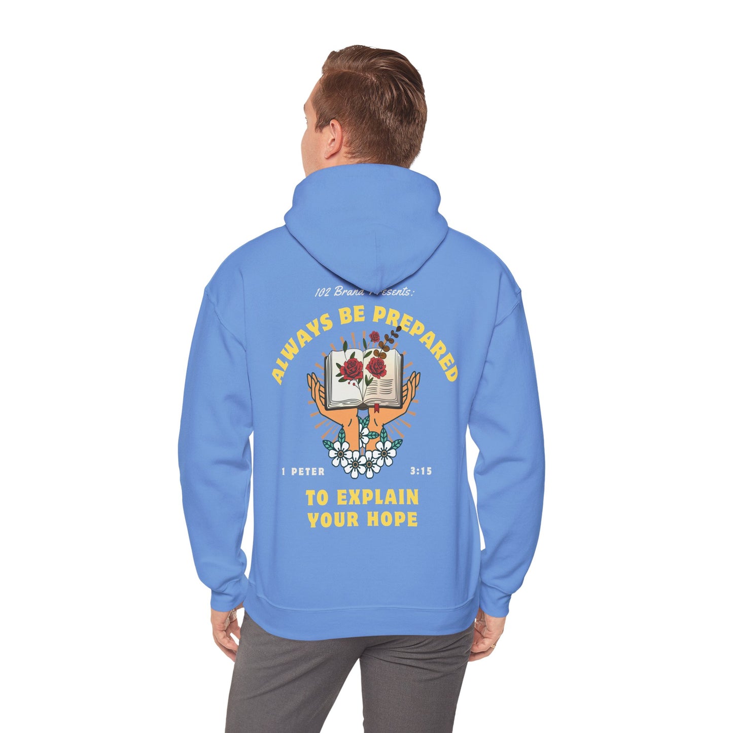Always Be Prepared Hoodie — 1 Peter 3:15