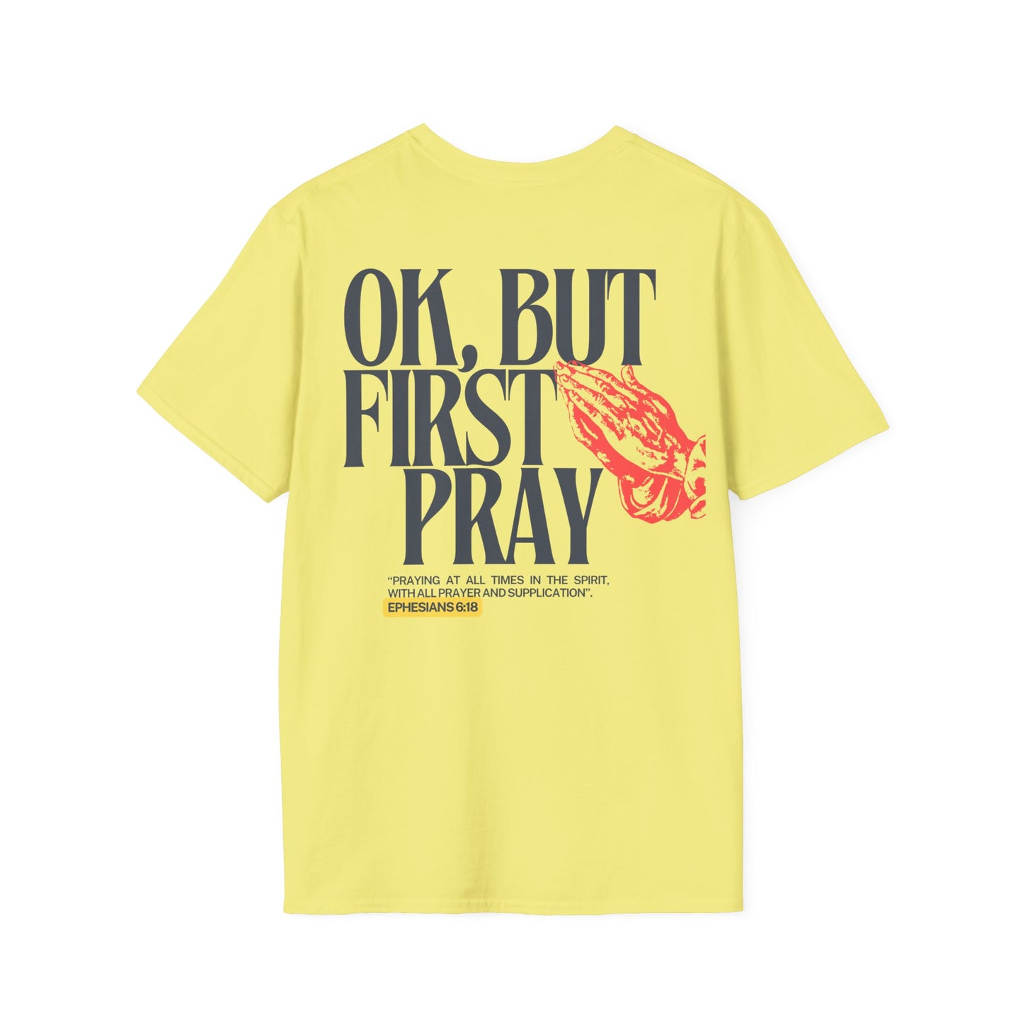 Ok, But First Pray — Ephesians 6:18
