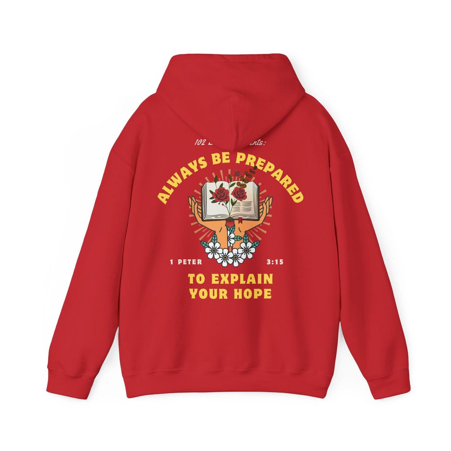 Always Be Prepared Hoodie — 1 Peter 3:15