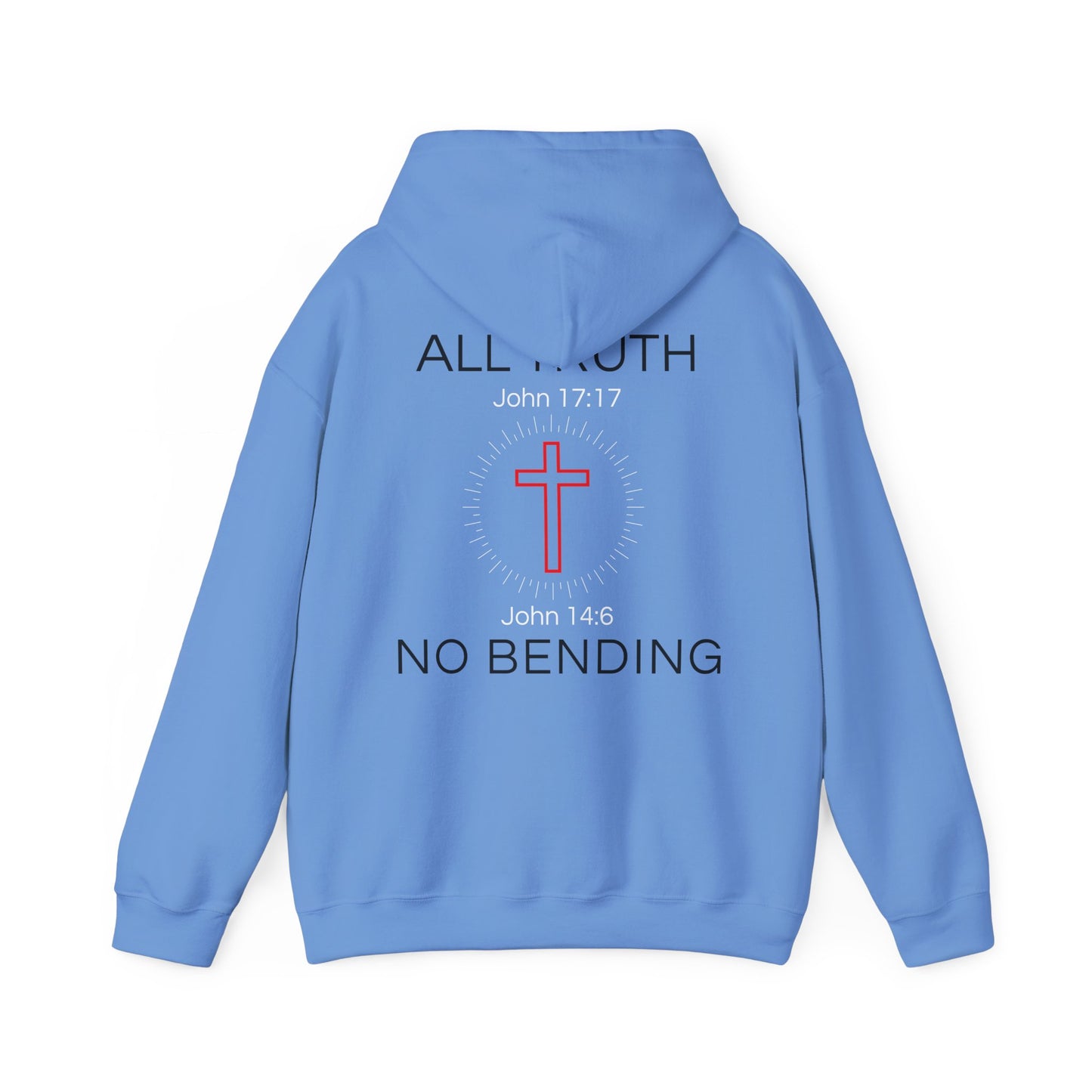 All Truth. No Bending. Hoodie