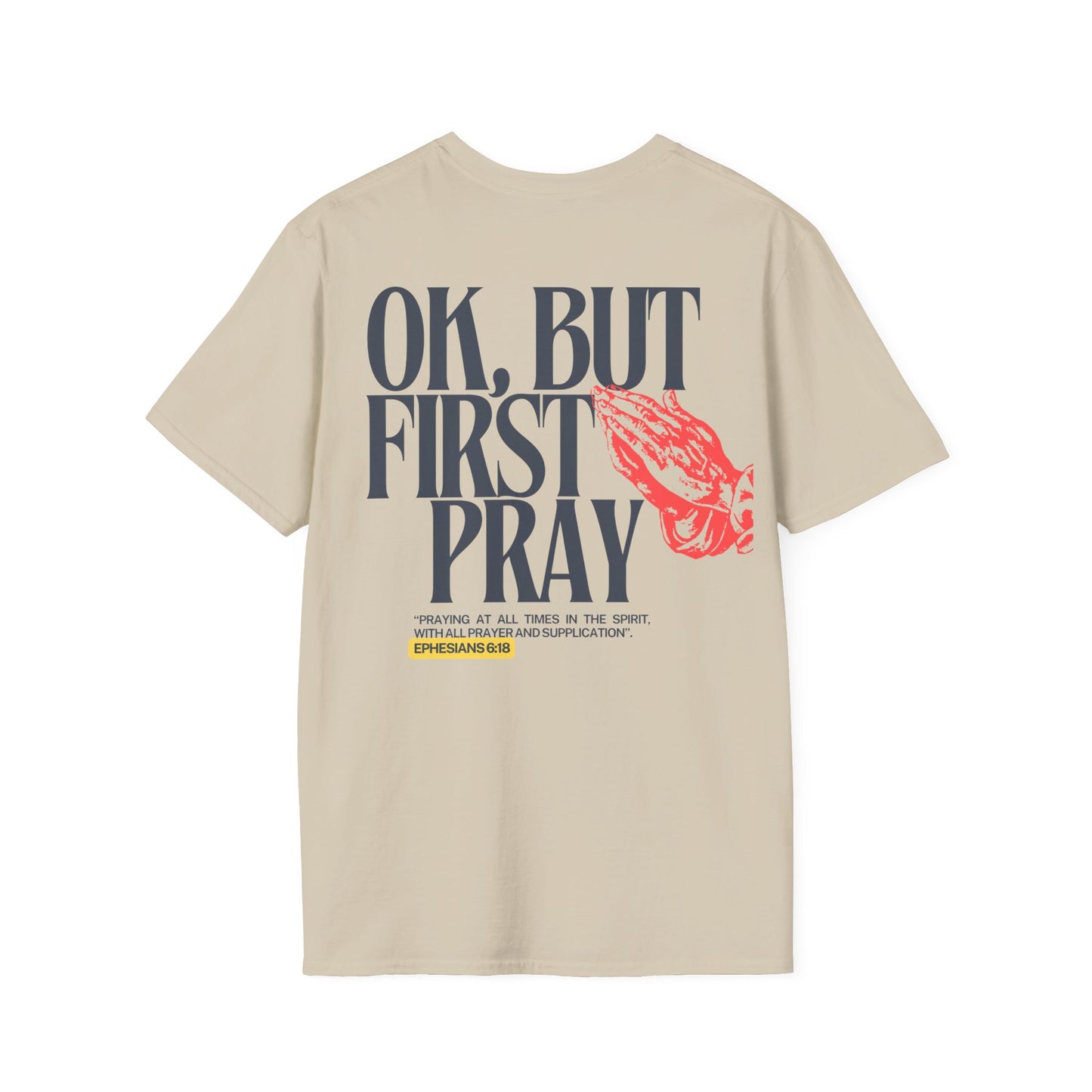 Ok, But First Pray — Ephesians 6:18