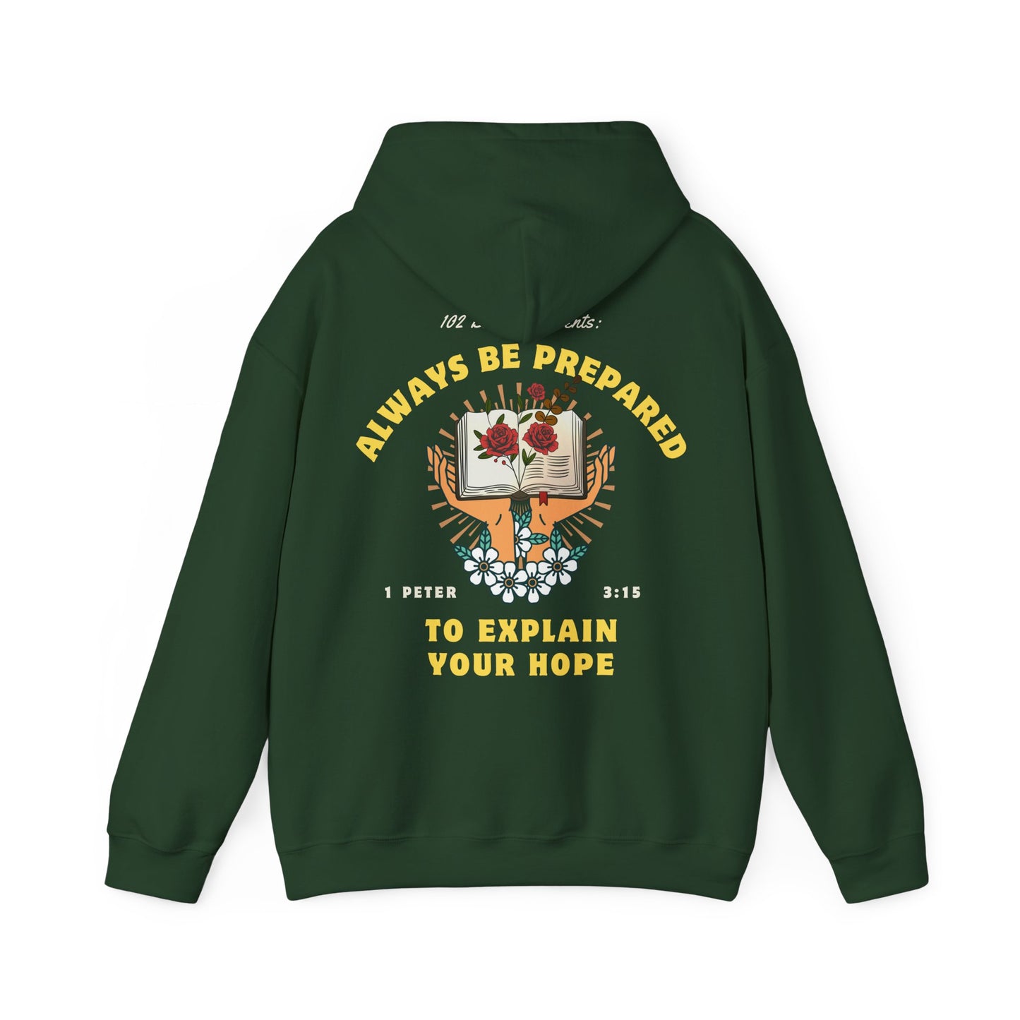 Always Be Prepared Hoodie — 1 Peter 3:15