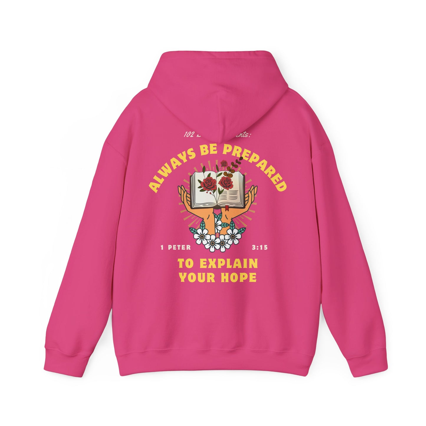 Always Be Prepared Hoodie — 1 Peter 3:15