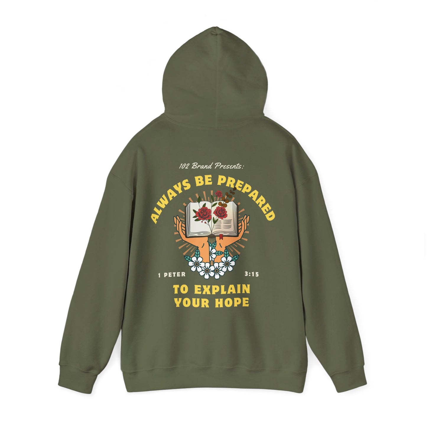 Always Be Prepared Hoodie — 1 Peter 3:15