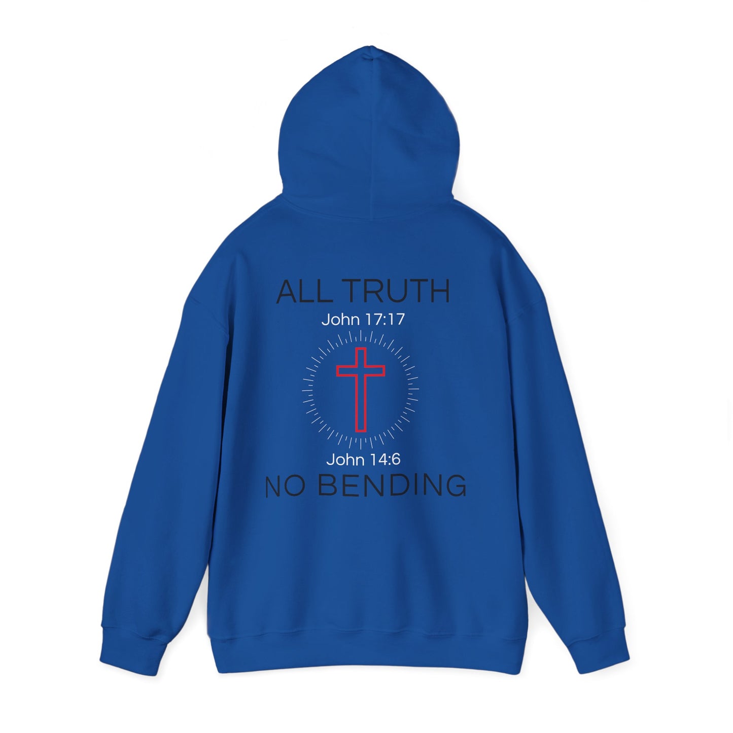 All Truth. No Bending. Hoodie