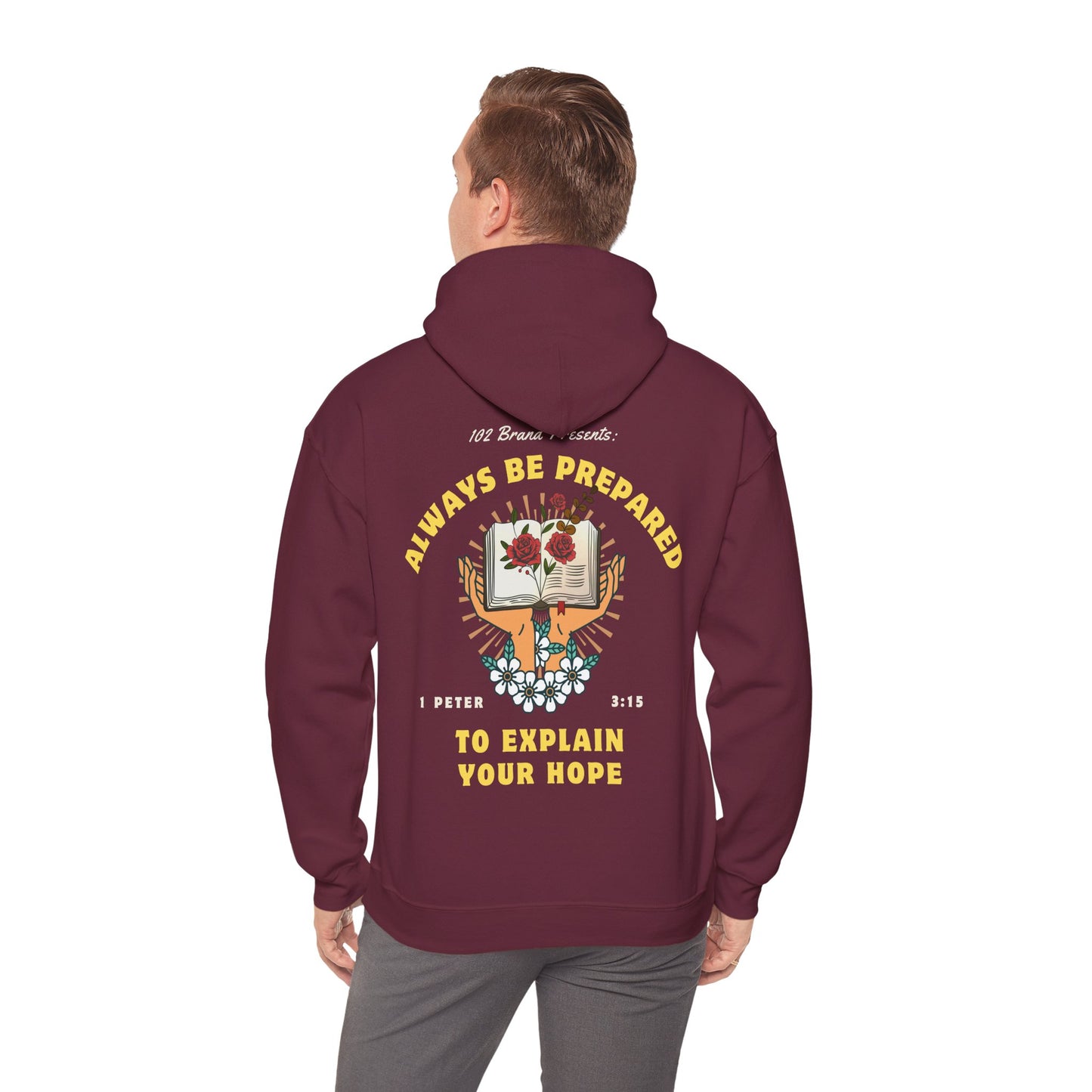Always Be Prepared Hoodie — 1 Peter 3:15
