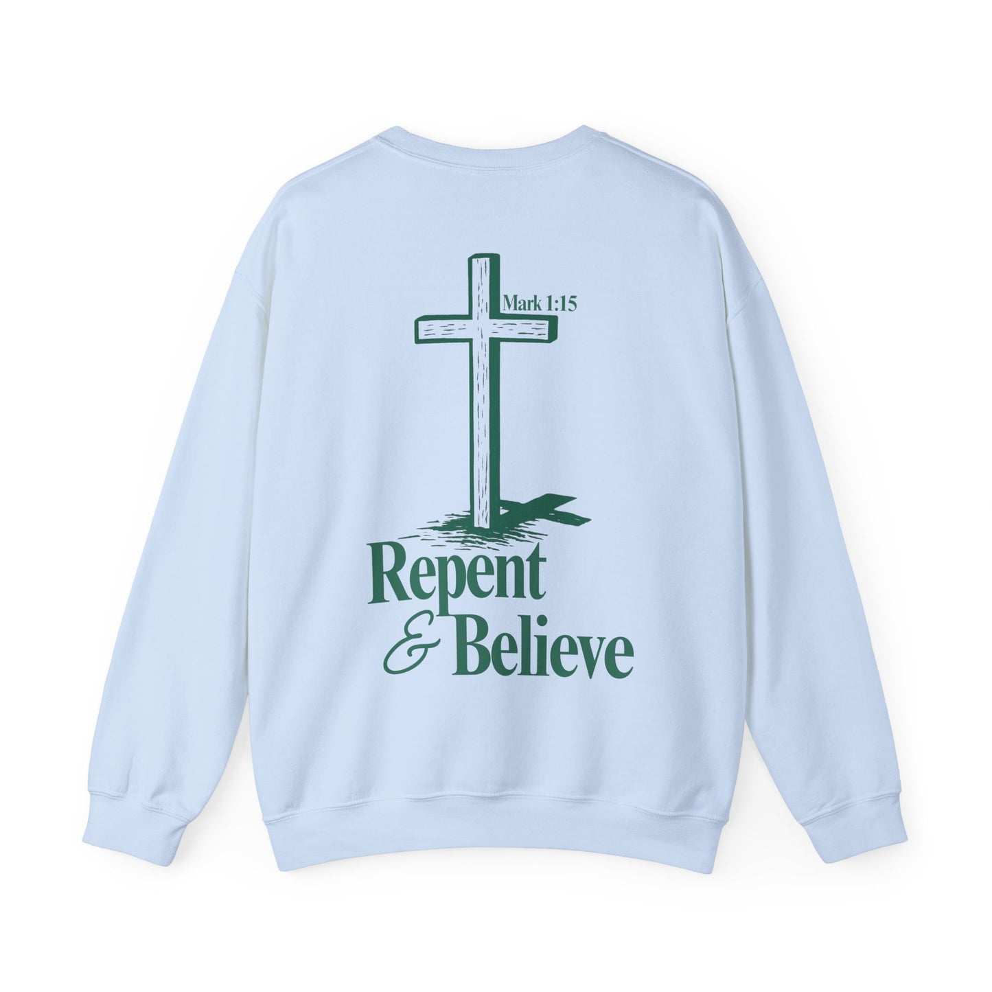 Repent & Believe Crewneck — Mark 1:15
