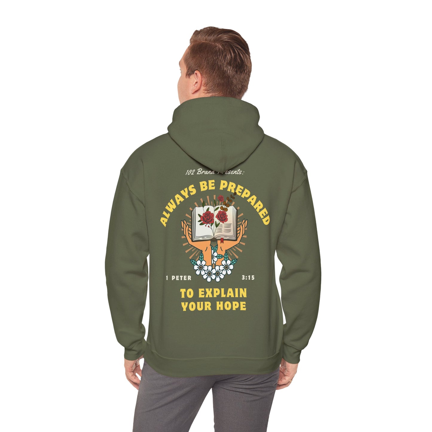 Always Be Prepared Hoodie — 1 Peter 3:15