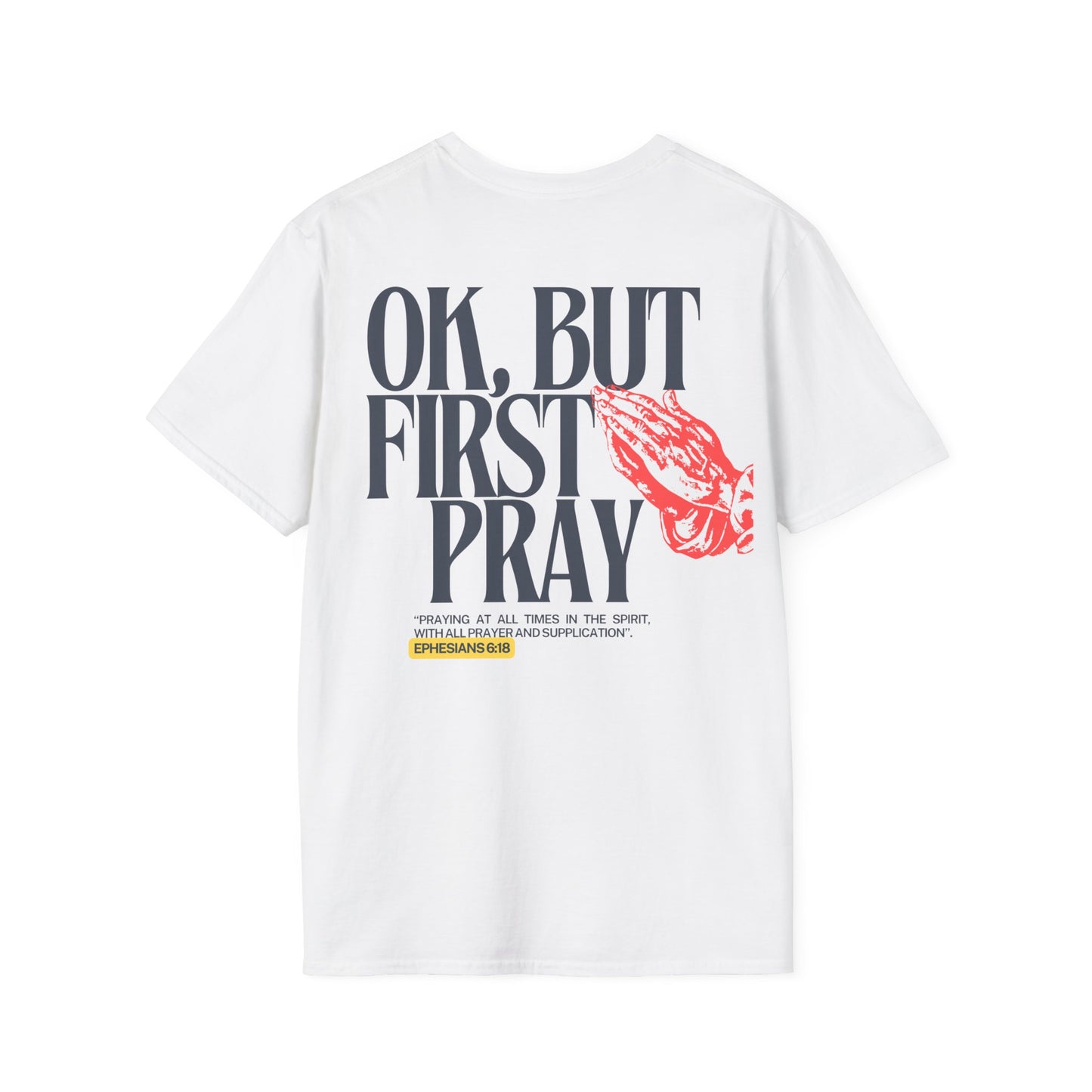 Ok, But First Pray — Ephesians 6:18