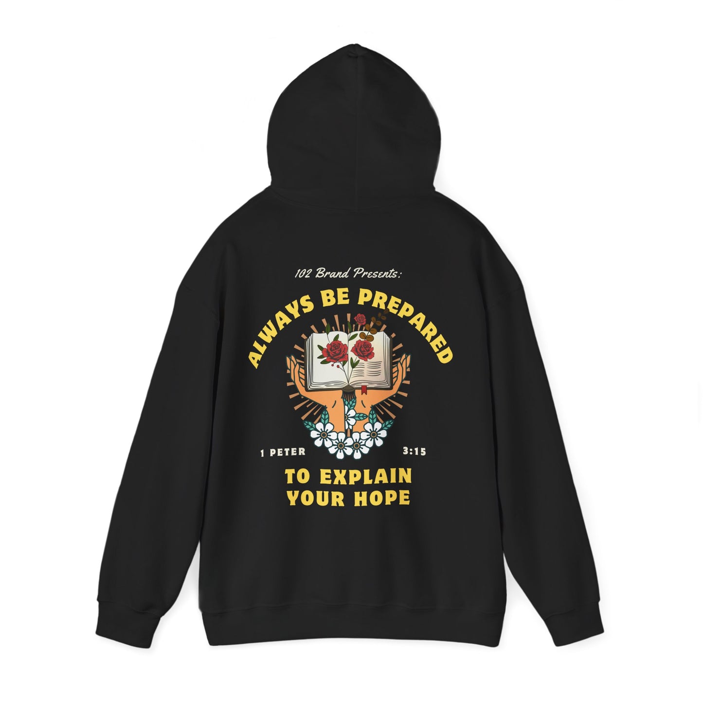 Always Be Prepared Hoodie — 1 Peter 3:15