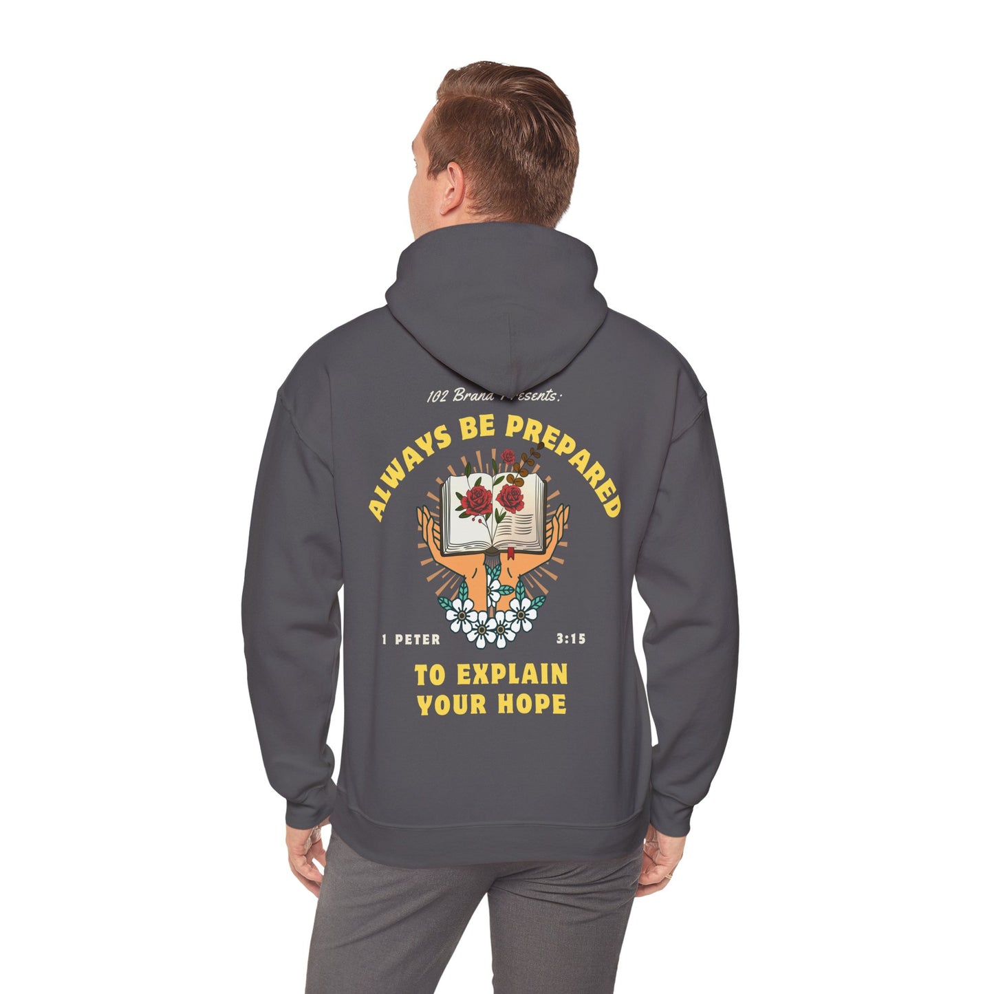 Always Be Prepared Hoodie — 1 Peter 3:15