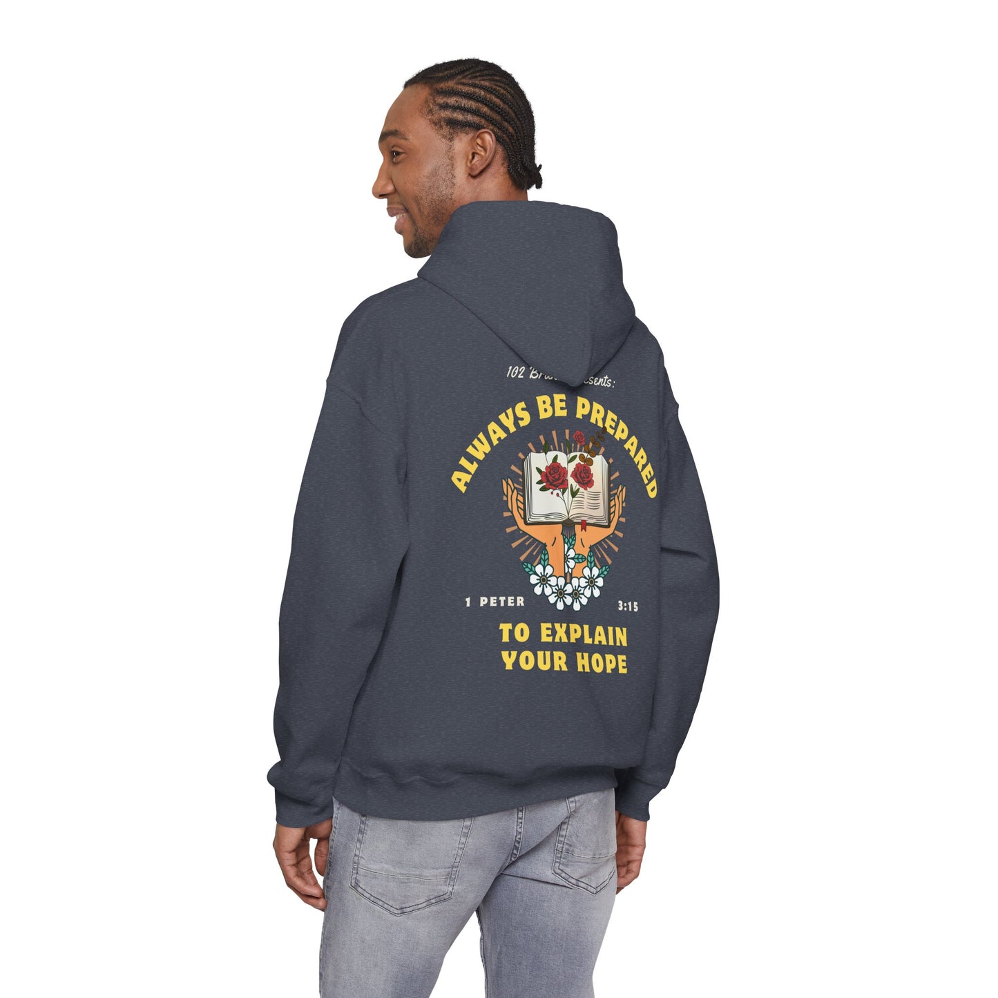 Always Be Prepared Hoodie — 1 Peter 3:15