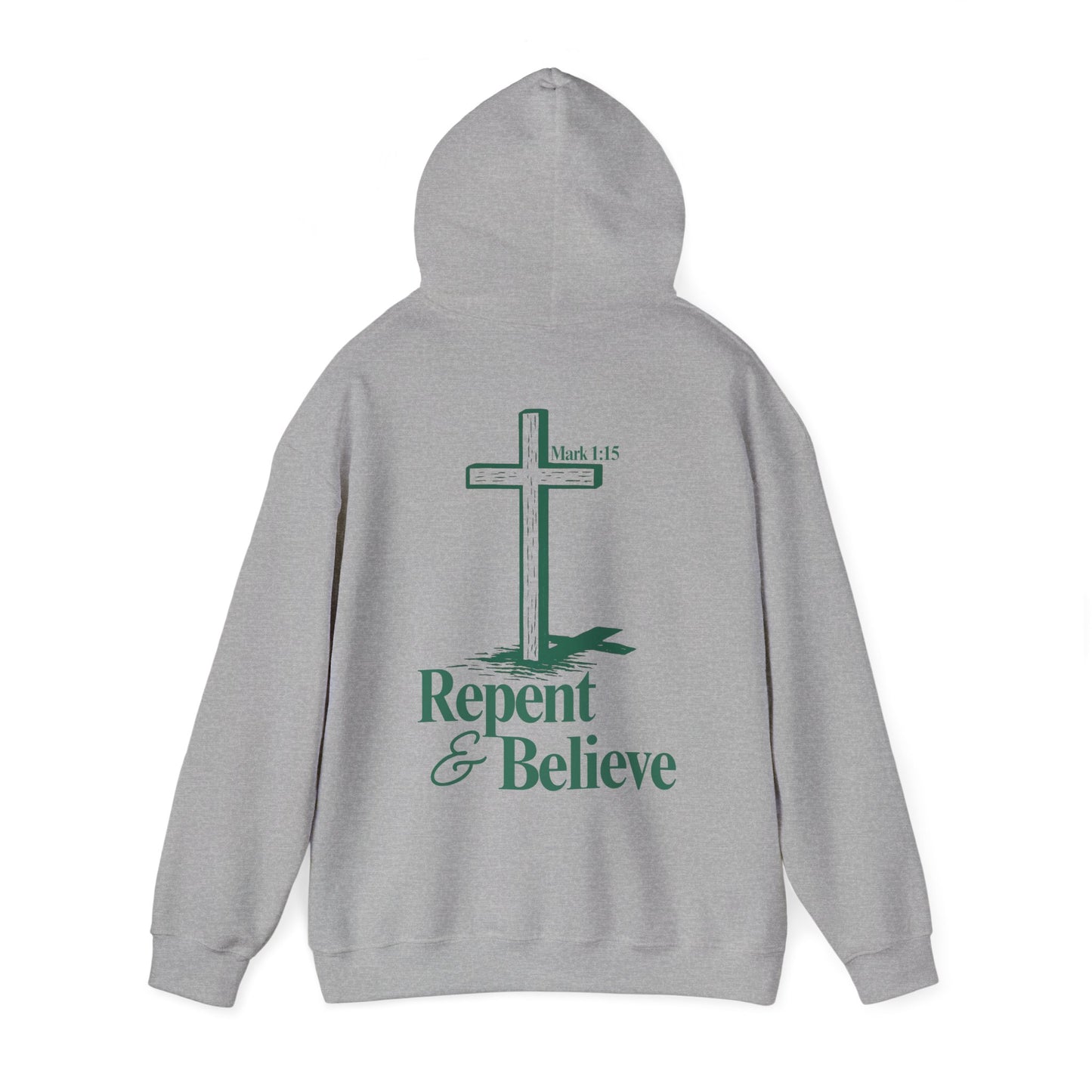 Repent & Believe Hoodie — Mark 1:15