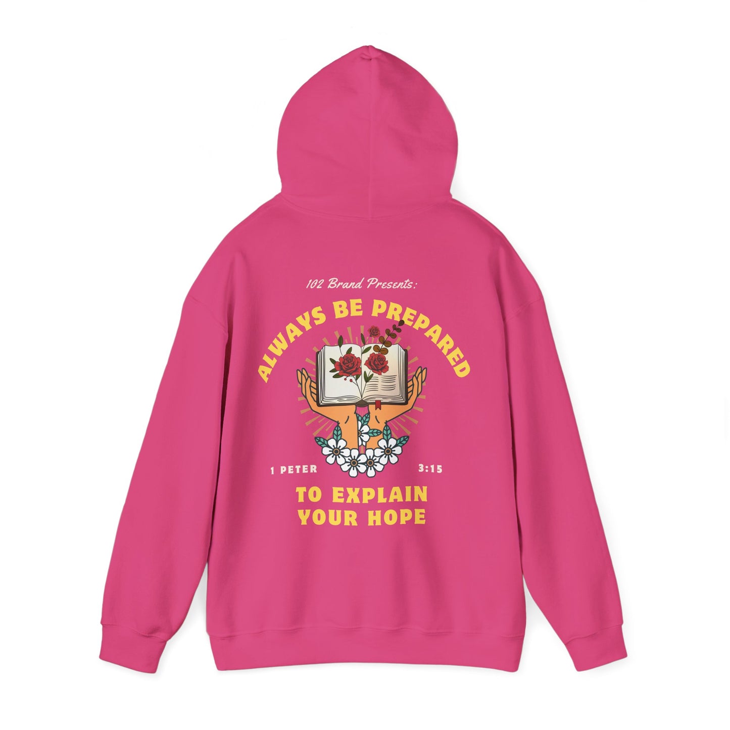 Always Be Prepared Hoodie — 1 Peter 3:15