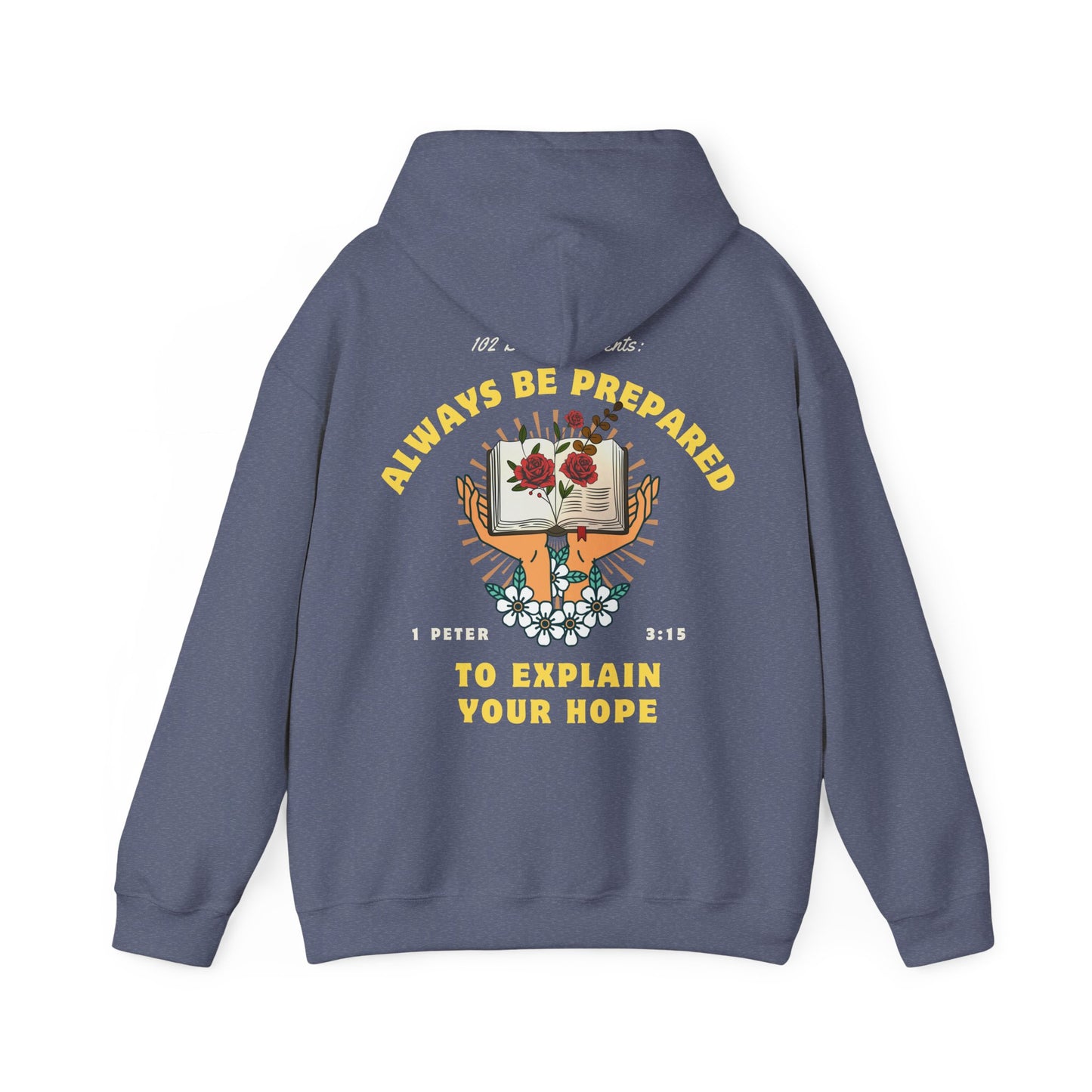 Always Be Prepared Hoodie — 1 Peter 3:15