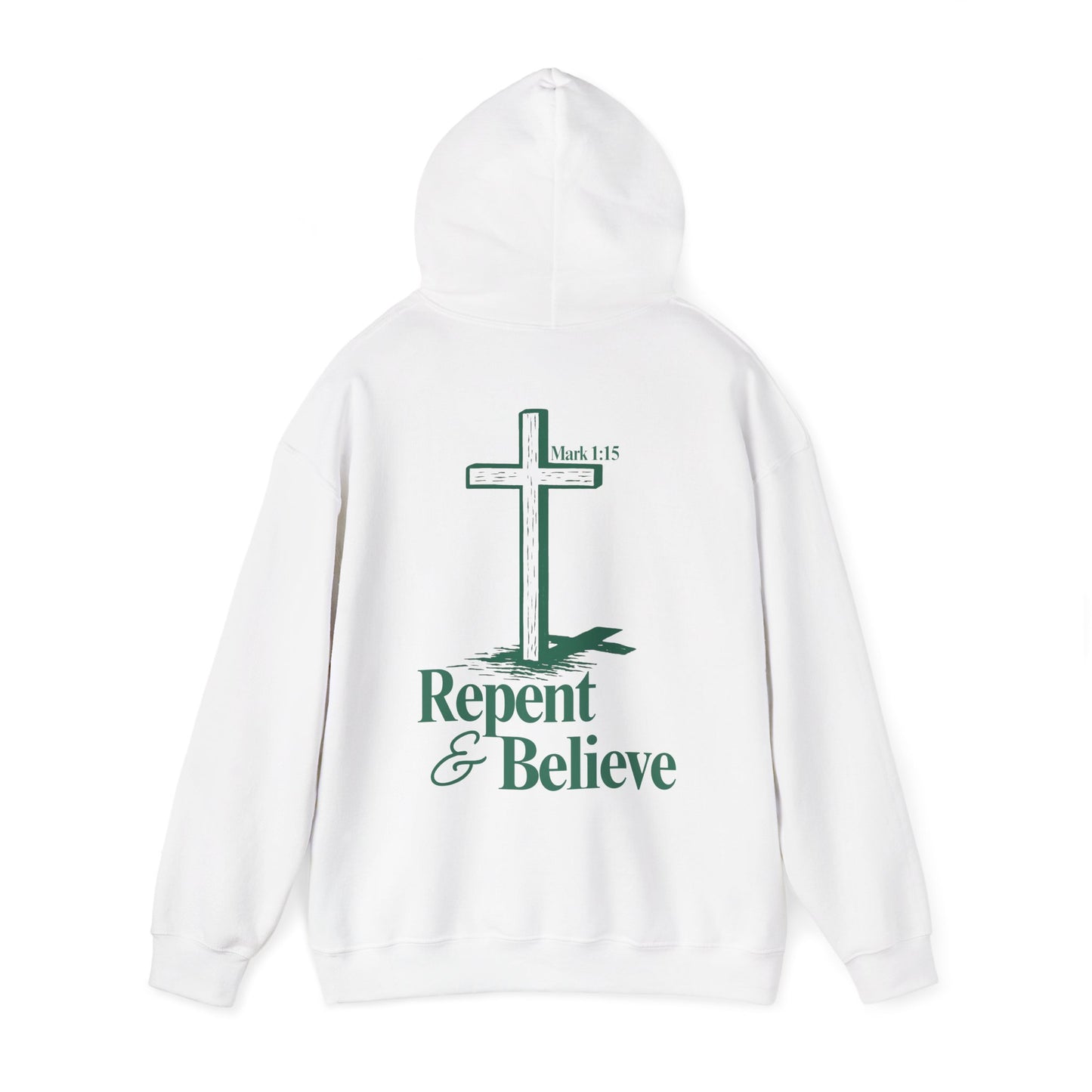 Repent & Believe Hoodie — Mark 1:15