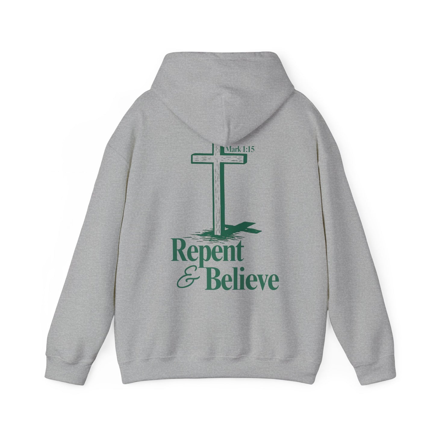 Repent & Believe Hoodie — Mark 1:15