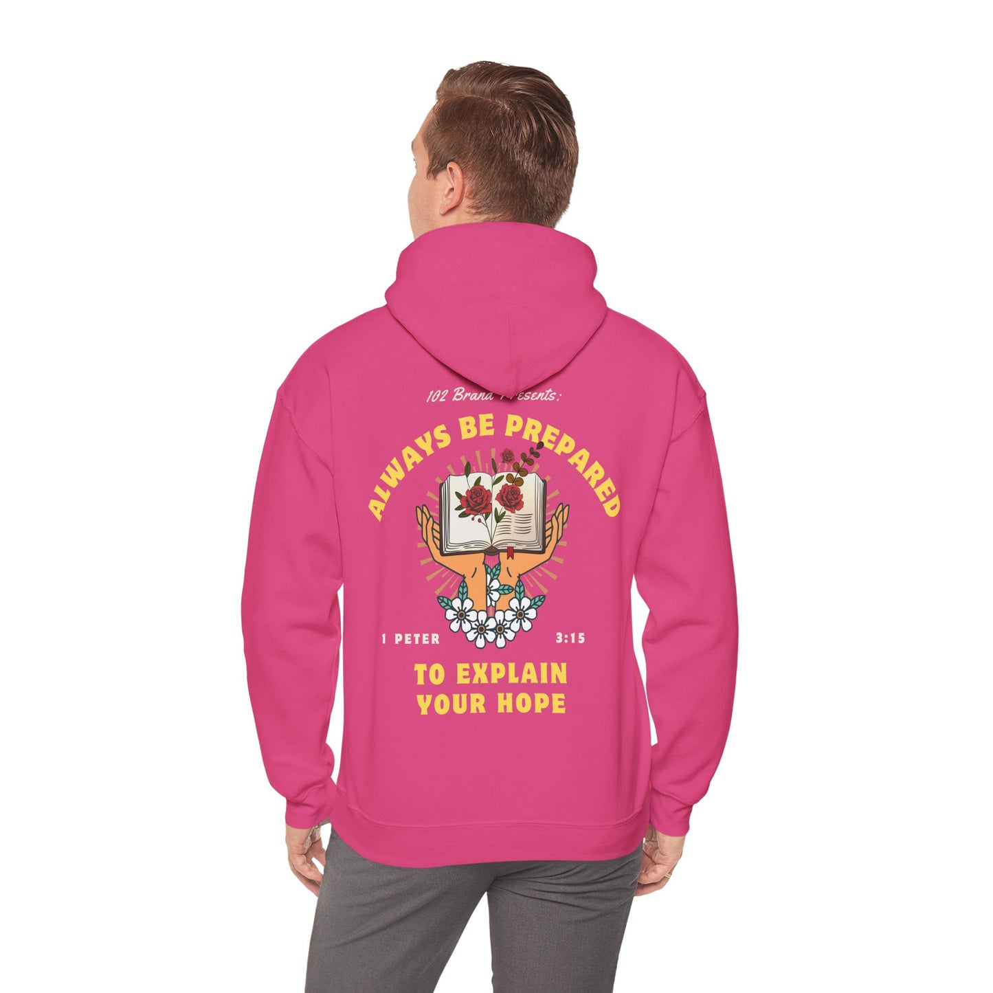 Always Be Prepared Hoodie — 1 Peter 3:15