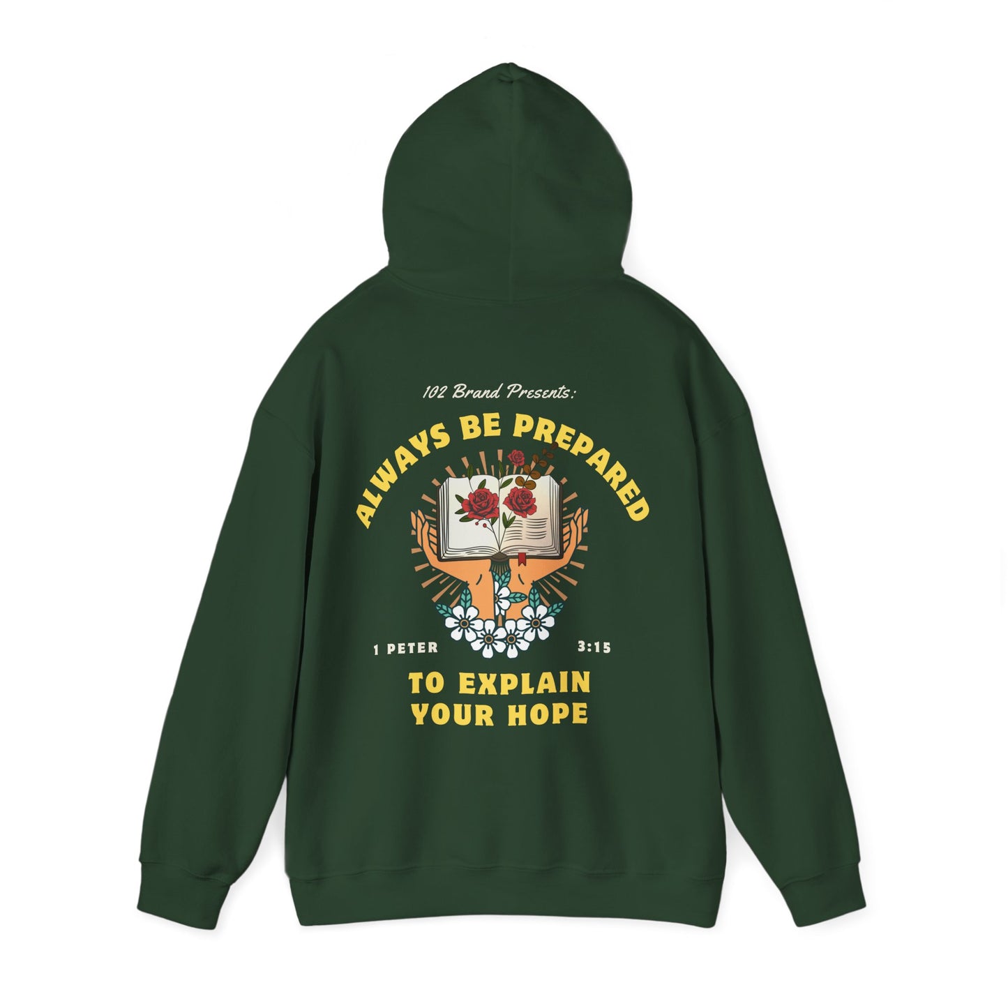 Always Be Prepared Hoodie — 1 Peter 3:15