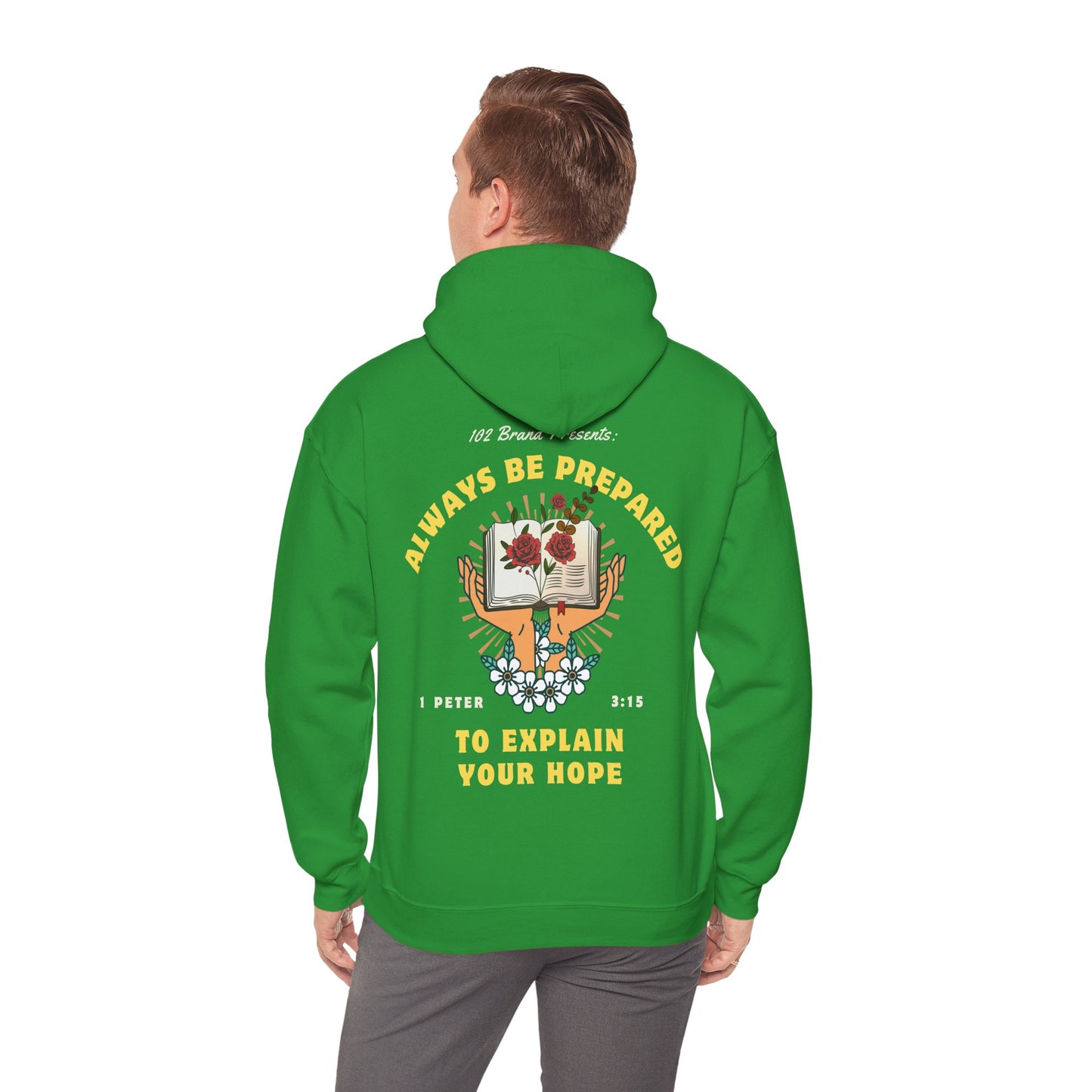 Always Be Prepared Hoodie — 1 Peter 3:15
