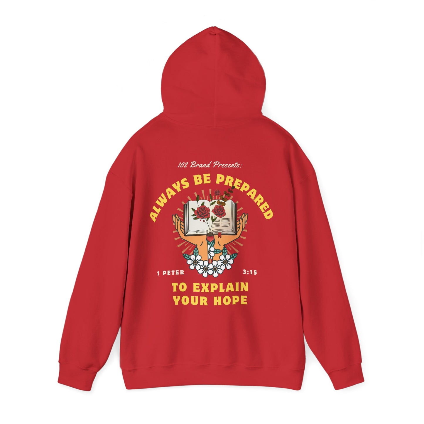 Always Be Prepared Hoodie — 1 Peter 3:15