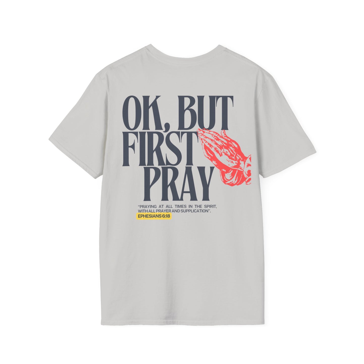 Ok, But First Pray — Ephesians 6:18