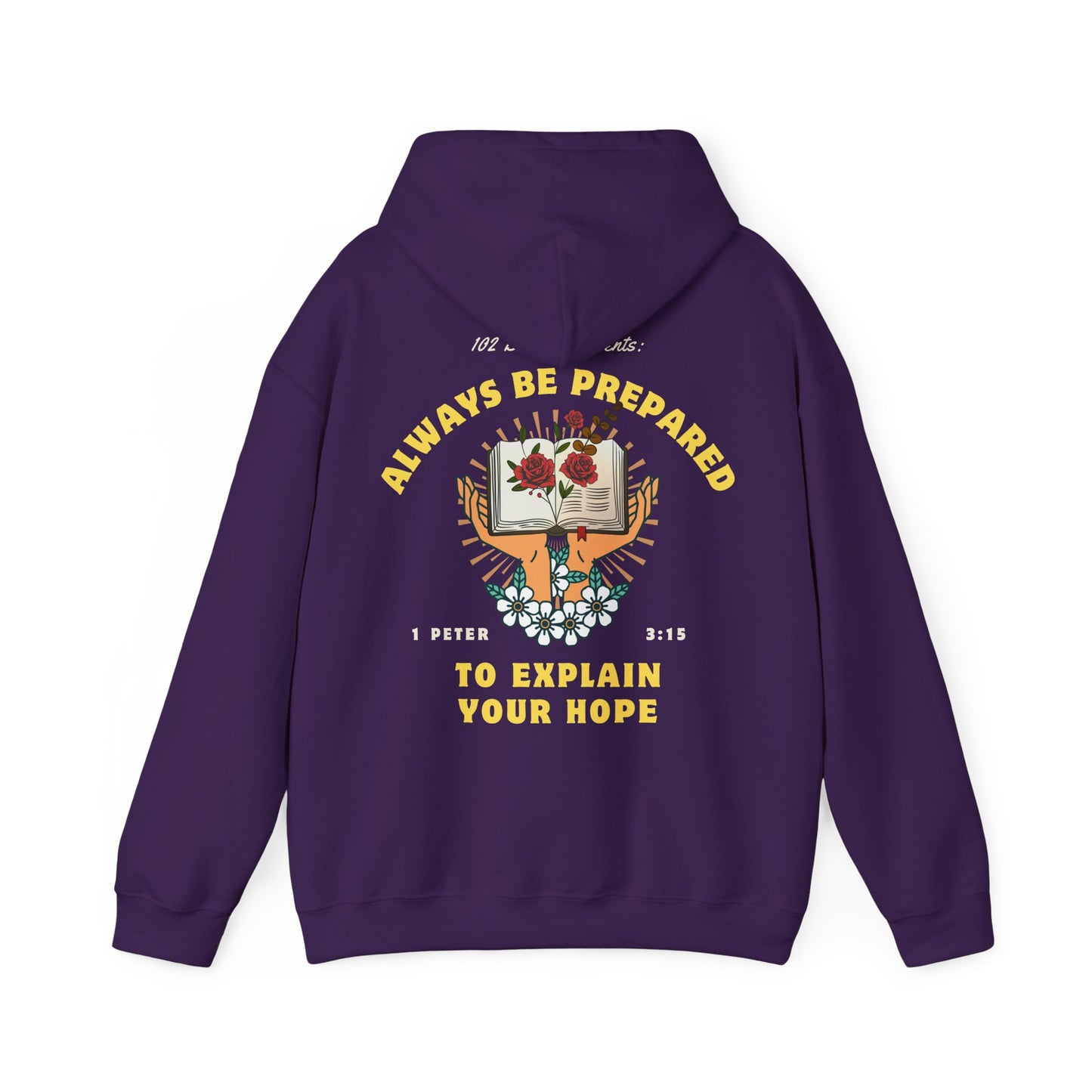 Always Be Prepared Hoodie — 1 Peter 3:15