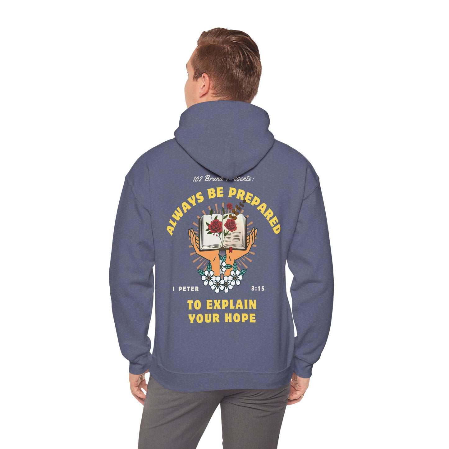 Always Be Prepared Hoodie — 1 Peter 3:15