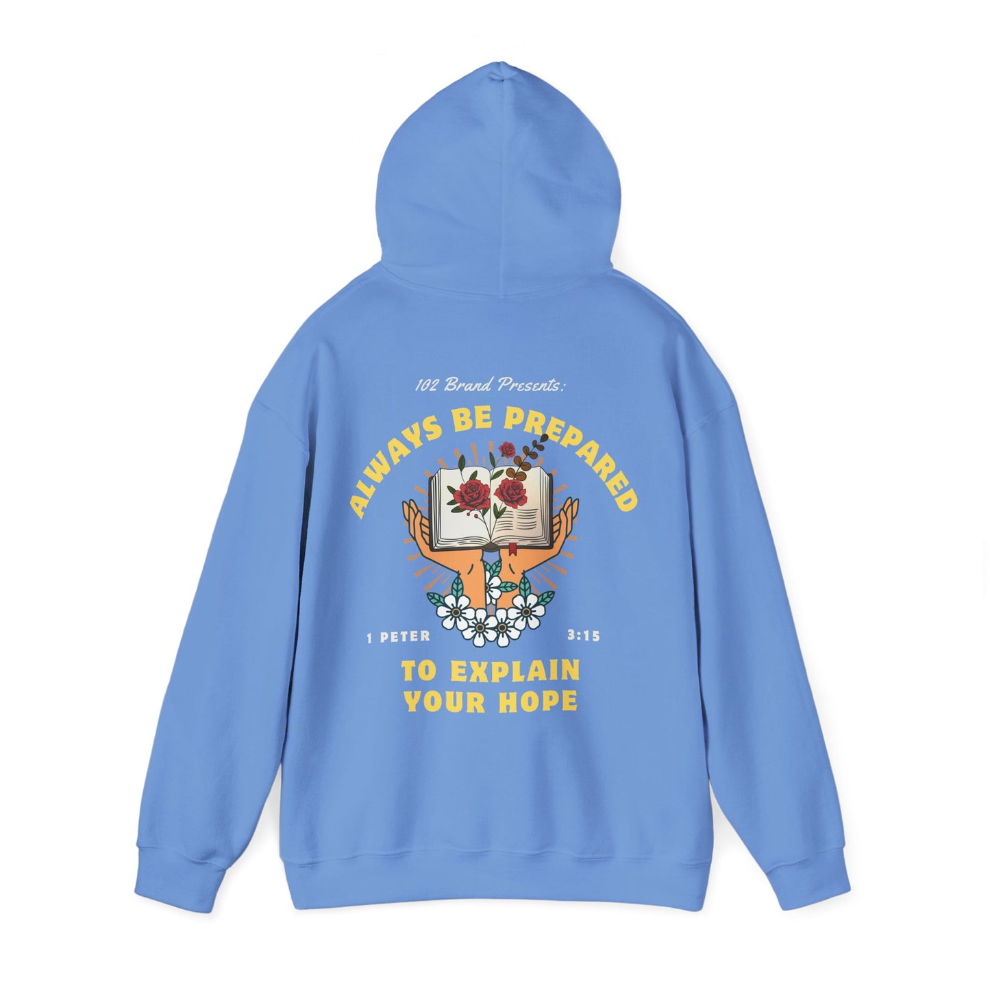 Always Be Prepared Hoodie — 1 Peter 3:15