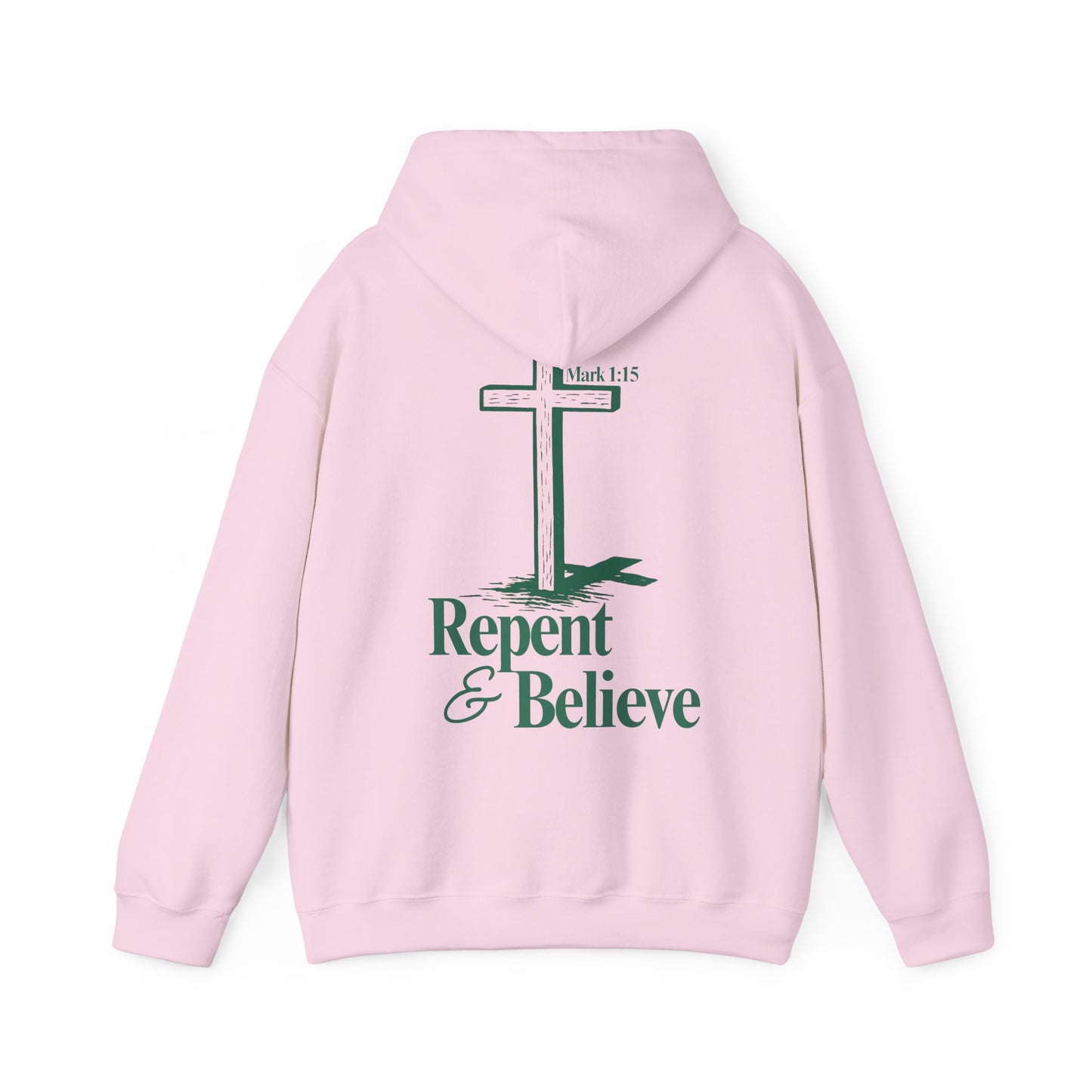 Repent & Believe Hoodie — Mark 1:15