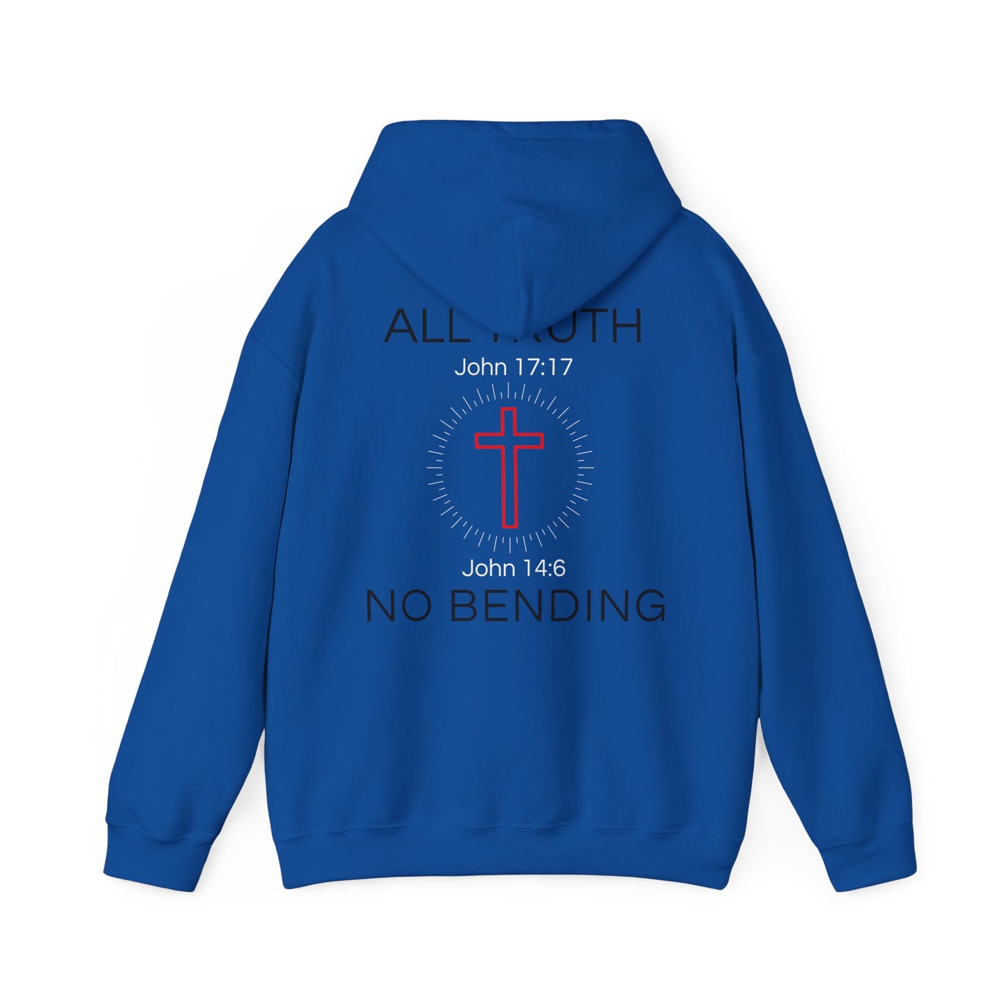 All Truth. No Bending. Hoodie