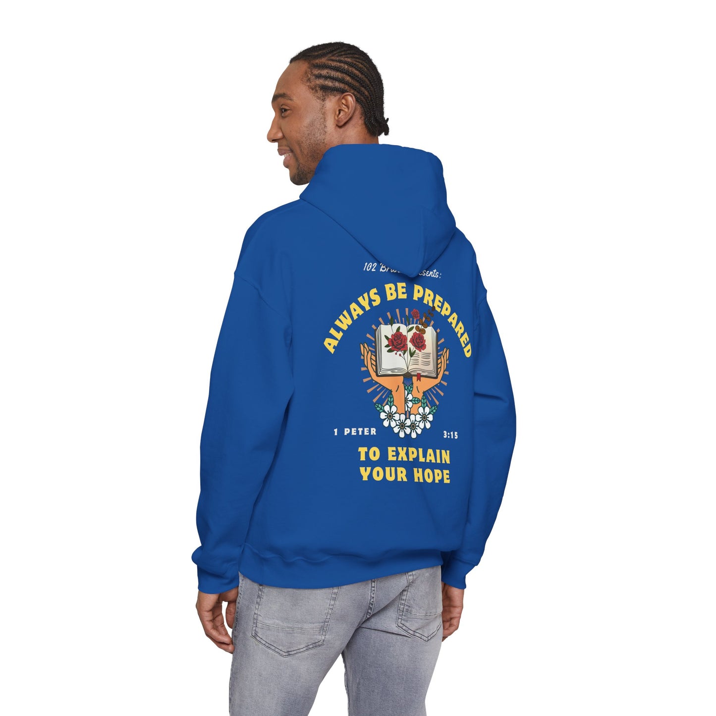 Always Be Prepared Hoodie — 1 Peter 3:15
