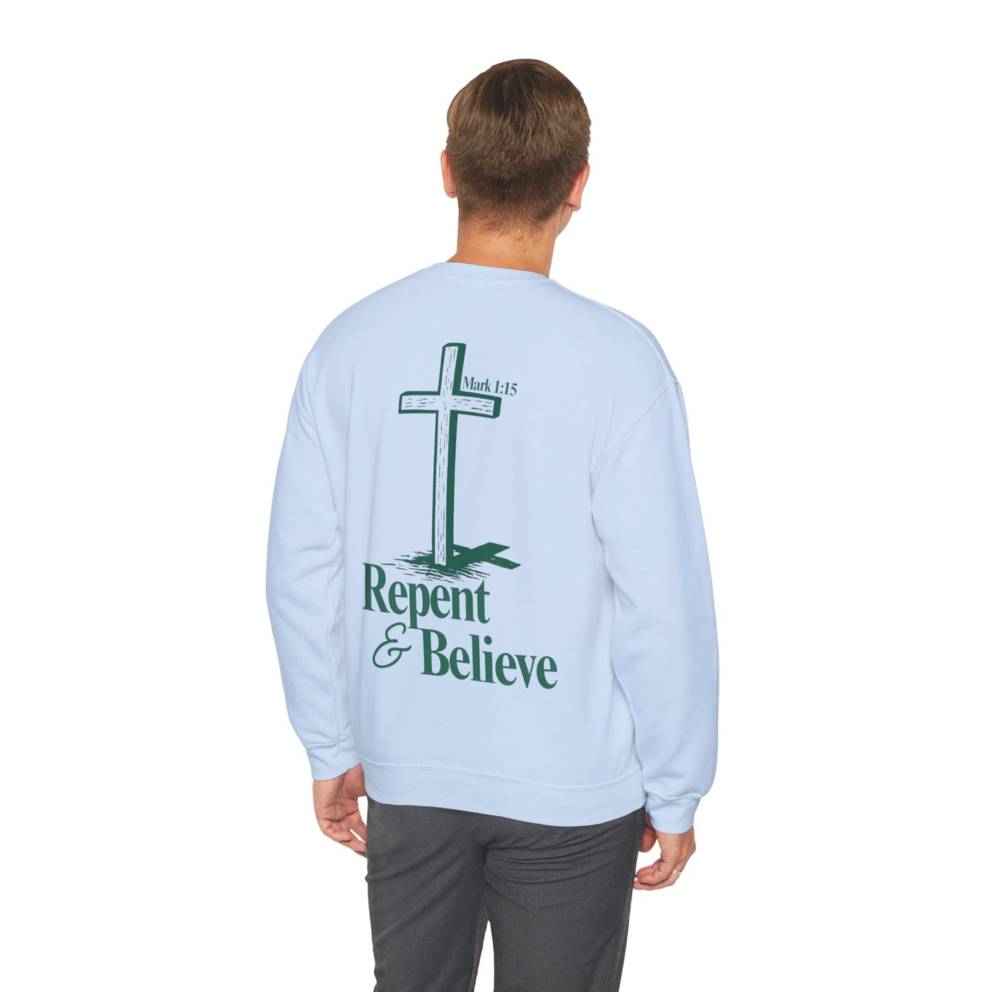 Repent & Believe Crewneck — Mark 1:15