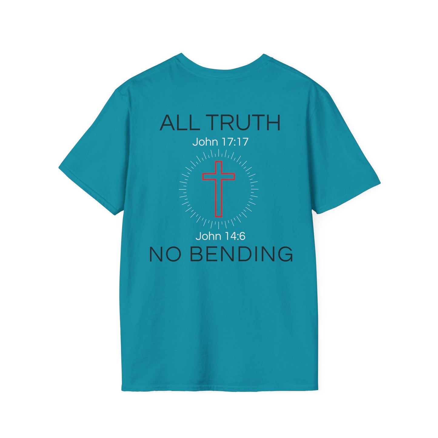 All Truth. No Bending. — John 17:17 & John 14:6