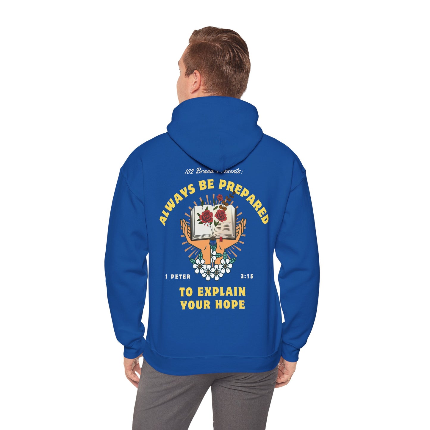 Always Be Prepared Hoodie — 1 Peter 3:15