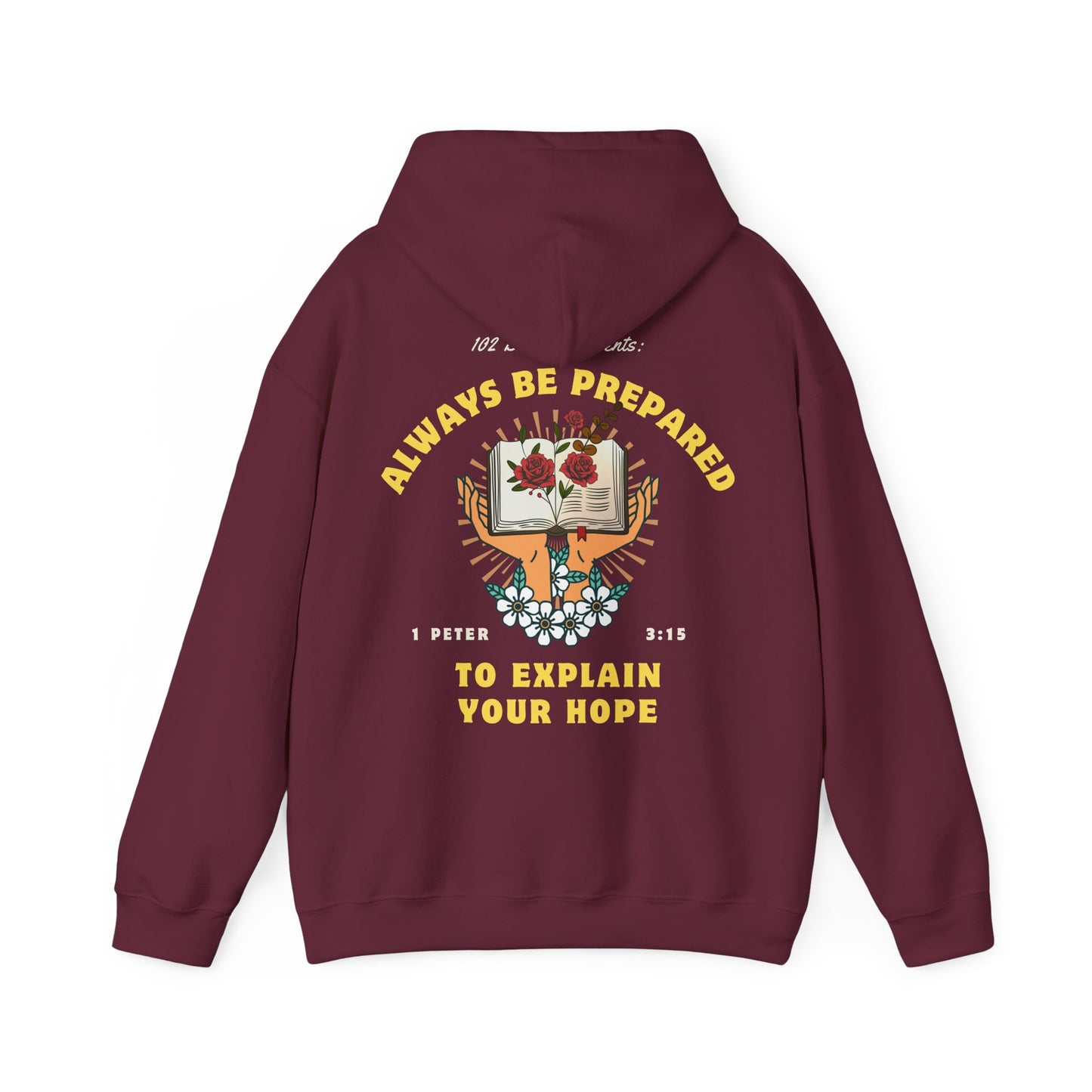 Always Be Prepared Hoodie — 1 Peter 3:15