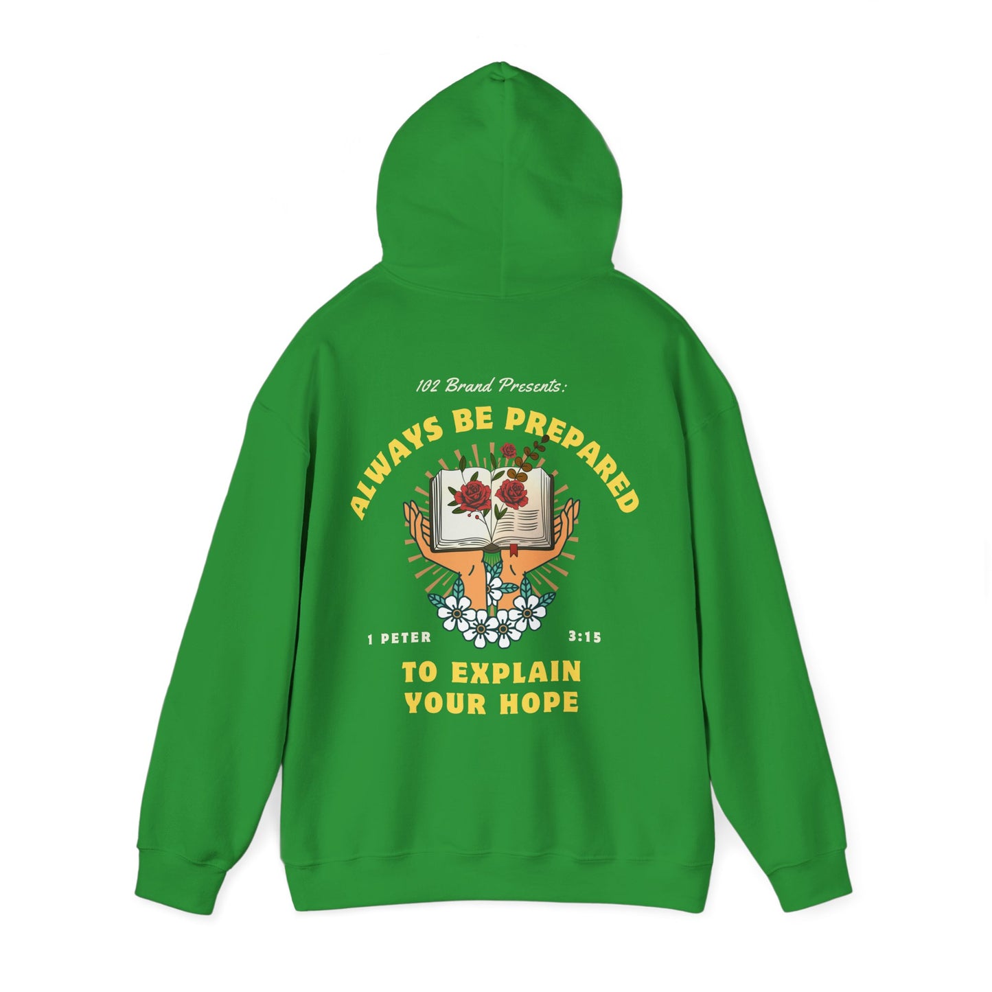 Always Be Prepared Hoodie — 1 Peter 3:15