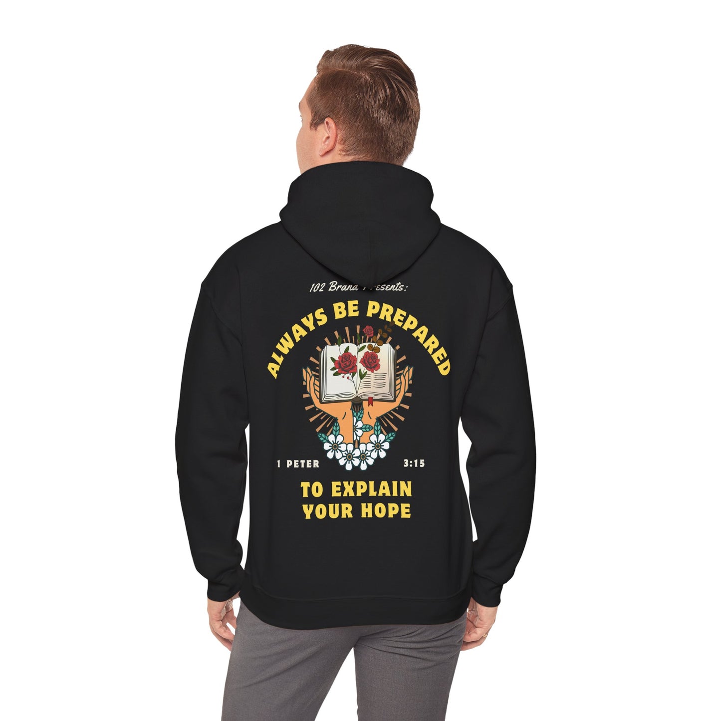 Always Be Prepared Hoodie — 1 Peter 3:15