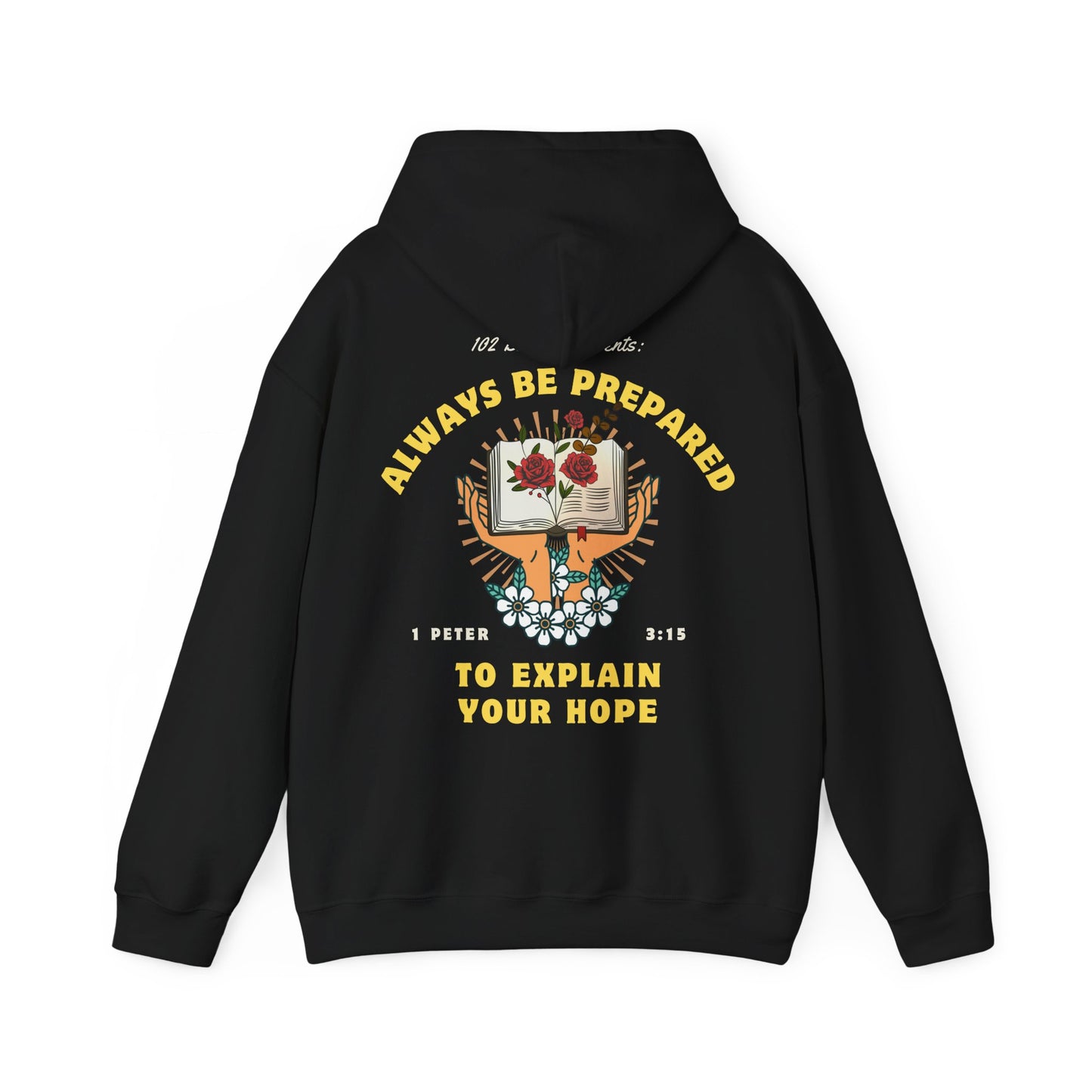 Always Be Prepared Hoodie — 1 Peter 3:15