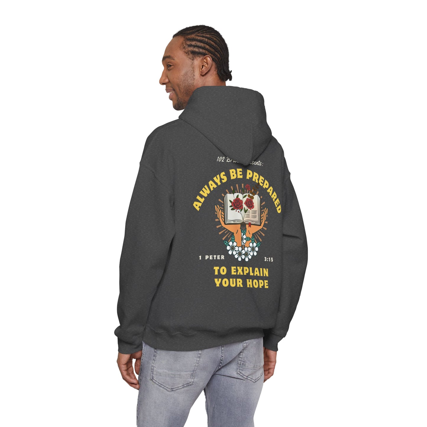 Always Be Prepared Hoodie — 1 Peter 3:15