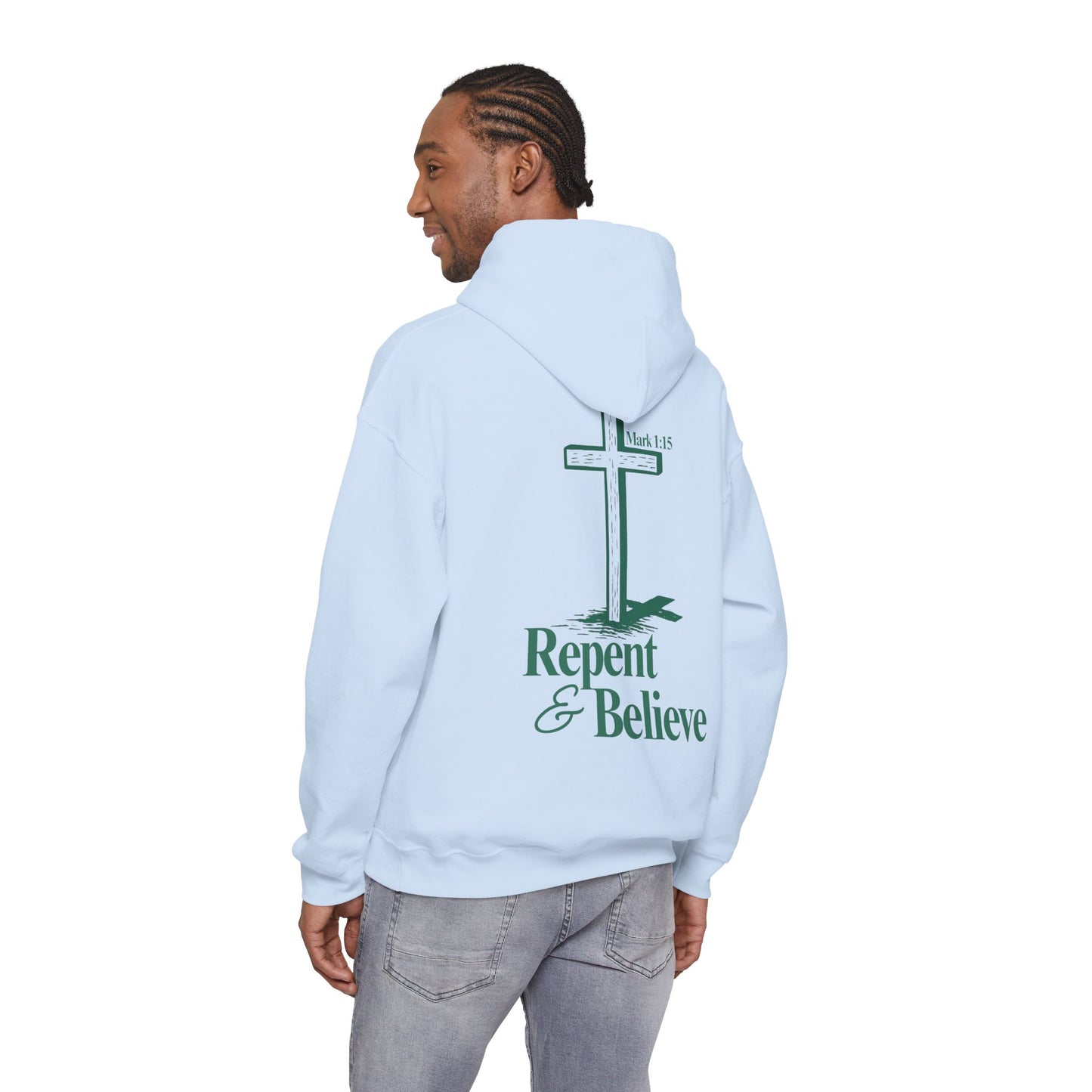 Repent & Believe Hoodie — Mark 1:15
